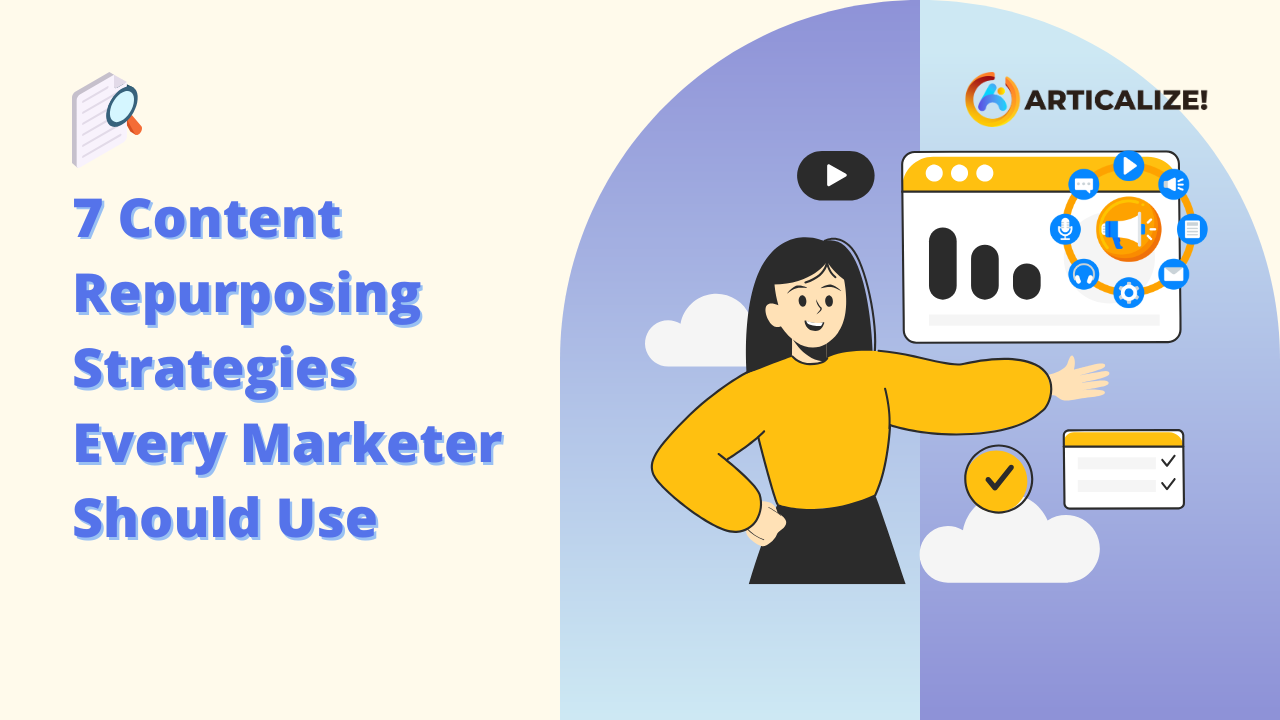 9 Best Content Repurposing Strategies Every Marketer Should Use